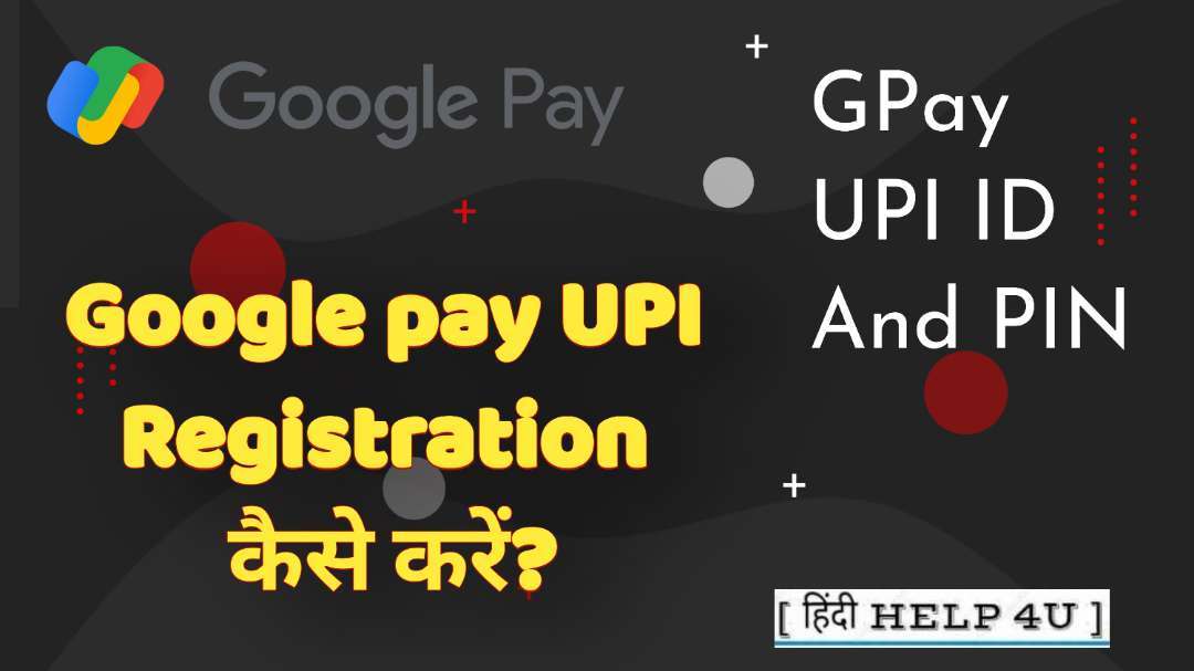 Google-pay-UPI-Registration-kaise-karen