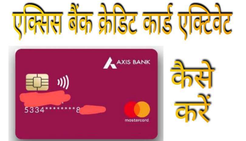 Axis Bank Credit Card Activate
