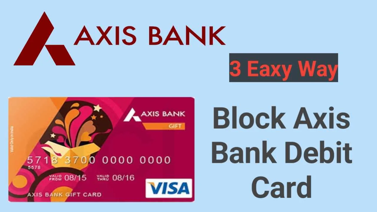 How to Block Axis Debit Card jpg